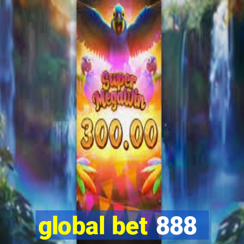 global bet 888